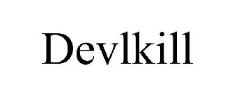 DEVLKILL