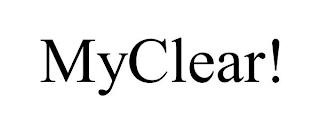 MYCLEAR!