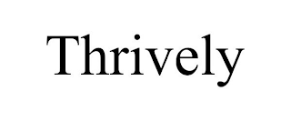 THRIVELY