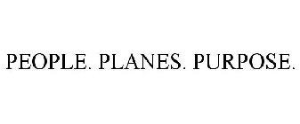 PEOPLE. PLANES. PURPOSE.