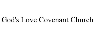 GOD'S LOVE COVENANT CHURCH