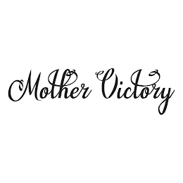 MOTHER VICTORY