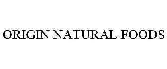 ORIGIN NATURAL FOODS