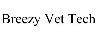 BREEZY VET TECH