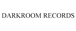 DARKROOM RECORDS