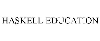 HASKELL EDUCATION