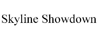 SKYLINE SHOWDOWN