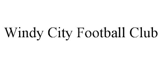 WINDY CITY FOOTBALL CLUB