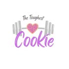 THE TOUGHEST COOKIE