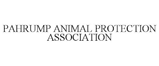 PAHRUMP ANIMAL PROTECTION ASSOCIATION