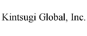 KINTSUGI GLOBAL, INC.