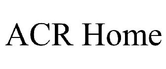ACR HOME