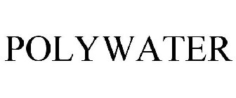 POLYWATER