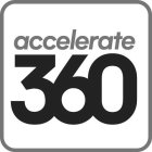 ACCELERATE360