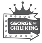 GEORGE THE CHILI KING