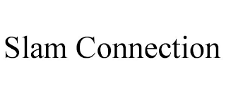 SLAM CONNECTION