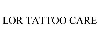 LOR TATTOO CARE