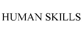HUMAN SKILLS