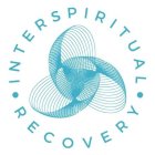 · INTERSPIRITUAL · RECOVERY