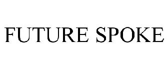 FUTURE SPOKE