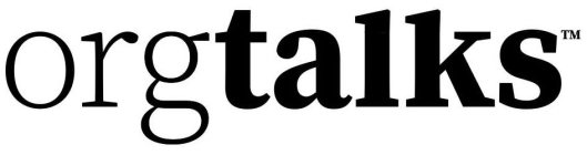 ORGTALKS
