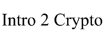 INTRO 2 CRYPTO