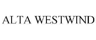 ALTA WESTWIND