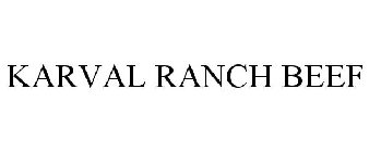 KARVAL RANCH BEEF