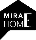 MIRA HOME