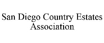 SAN DIEGO COUNTRY ESTATES ASSOCIATION