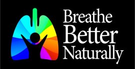 BREATHE BETTER NATURALLY