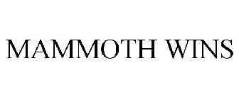 MAMMOTH WINS