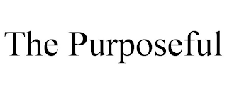 THE PURPOSEFUL