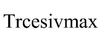 TRCESIVMAX