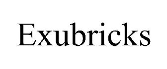 EXUBRICKS