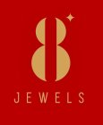 8 JEWELS