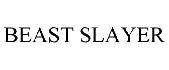 BEAST SLAYER