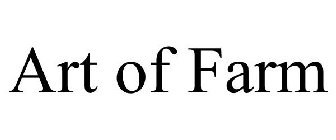 ART OF FARM