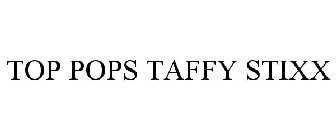 TOP POPS TAFFY STIXX