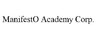 MANIFESTO ACADEMY CORP.