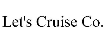 LET'S CRUISE CO.