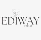 EDIWAY FARMS