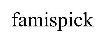 FAMISPICK