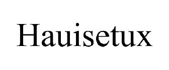 HAUISETUX