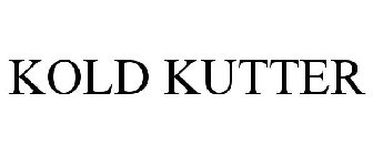 KOLD KUTTER