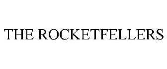 THE ROCKETFELLERS