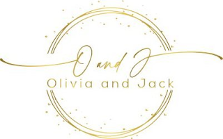 O AND J OLIVIA AND JACK