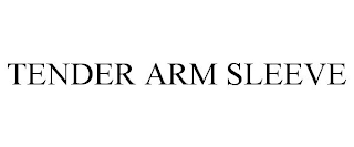 TENDER ARM SLEEVE