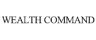 WEALTH COMMAND