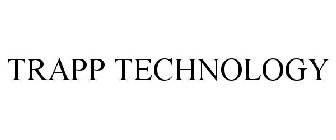 TRAPP TECHNOLOGY